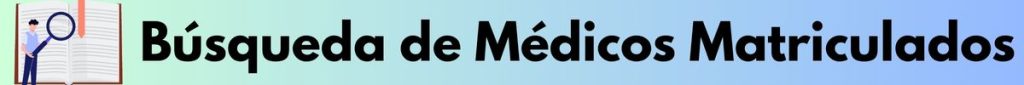Búsqueda de Médicos Matriculados